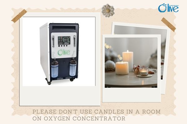 Can you use candles in room if on oxygen concentrator Can you use candles in room if on oxygen concentrator